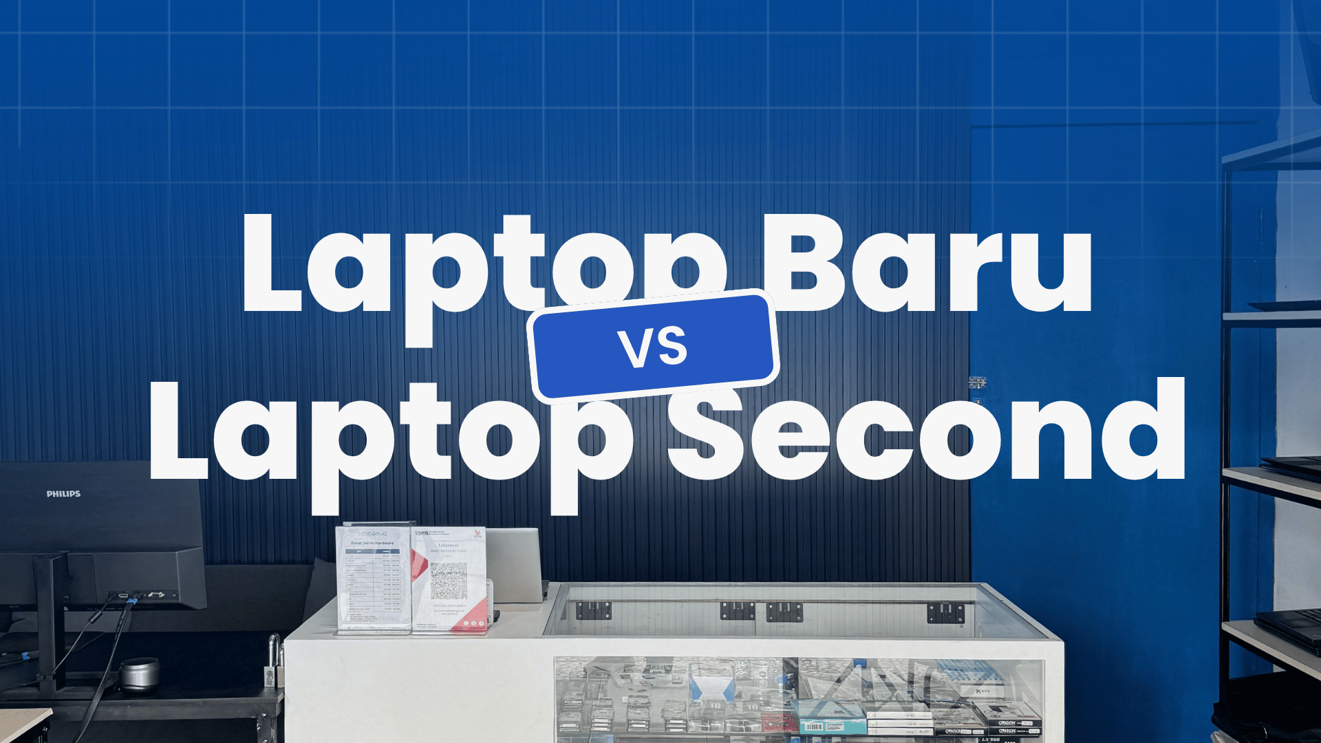 Laptop Baru vs Laptop Second: Mana yang Lebih Worth It?
